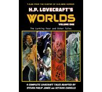 H.P. Lovecraft's Worlds - Volume One: The Lurking Fear and Other Tales: 1