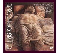 H. Schutz - St John's Passion / Cantiones Sacrae 1625