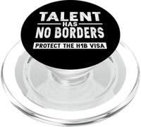H1-B Skilled Worker H1B Visa Pro Immigrant Rights Talent PopSockets PopGrip para MagSafe