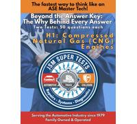 H1 Compressed Natural Gas (CNG) Engines: The Fastest Way to Think Like an ASE Master Tech (JSM Super Tests)