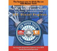 H2 Diesel Engines: The Fastest Way to Think Like an ASE Master Tech (JSM Super Tests)