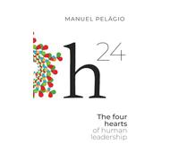 H24: The Four Hearts of Human Leadership