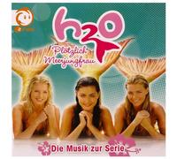 H2o - Plötzlich Meerjungfrau! - H2o Plötzlich Meerjungfrau - die Musik zur Serie