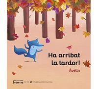 Ha arribat la tardor!: 1 (Les Quatre Estacions)