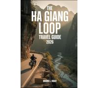 HA GIANG LOOP TRAVEL GUIDE 2026