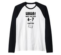 Ha Ha Made You Read Books 67 English Teacher 6 7 Reading 6-7 Camiseta Manga Raglan