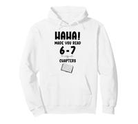 Ha Ha Made You Read Books 67 English Teacher 6 7 Reading 6-7 Sudadera con Capucha
