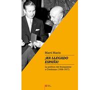 ¡Ha Llegado España!: La política del franquisme a Catalunya (1938-1977): 64 (Referències)