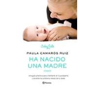 Ha Nacido Una Madre