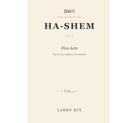 HA-SHEM: Five Acts - The Drama Hidden in the Psalms: 2