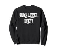 Ha Sido Real Sudadera