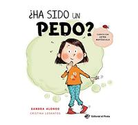 Ha sido un pedo: Un cuento en LETRA MAYÚSCULA divertidísimo en el que buscar y encontrar objetos (SIN COLECCION)