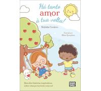 Há Tanto Amor à Tua Volta (Crescer É Uma Aventura)