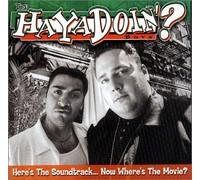 Ha Ya Doin' - Here's the Soundtrack Now Wher