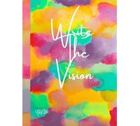 Habakkuk 2:2, 'Write The Vision,' Visions And Goals, Colorful Christian Journal, Star-Detailed, 8x11 Page, Hardcover Journal, Art Pad, Sketchbook, ... By: Artist Mary Elisabeth Linder @ MaryEMade