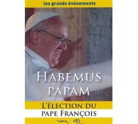 Habemus Papam - L'élection du Pape François - 3 DVD