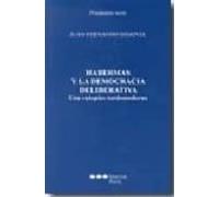 habermas y la democracia deliberativa: una utopia tardomoderna