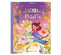 Había una vez…La escoba de la brujita / Once Upon a Witch's Broom