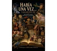 Había una vez...: Lo que pudo haber sido