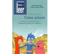 Habia Una Vez.. Unos Erizos. Cuentos Para Ayudar A Mejorar La Con Duct