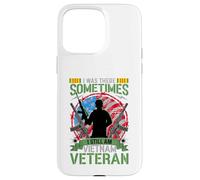 ¿Había Veces Que todavía Soy Veterano de Vietnam Carcasa para iPhone 15 Pro MAX