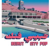 Habibi Funk 035: Beirut City Pop