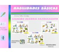 Habilidades básicas : atención, memoria, razonamiento