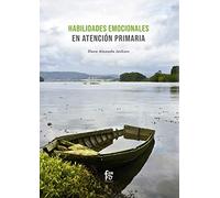 Habilidades emocionales en atención primaria (PSICOLOGIA Y PSIQUIATRIA)