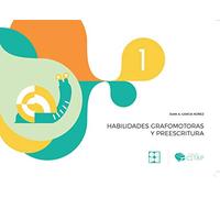 Habilidades grafomotoras y preescritura 1 (Psicomotricidad y grafomotricidad)