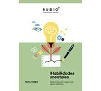 Habilidades mentales RUBIO | Nivel verde. Sin deterioro o muy leve. Vol. I | Estimulación cognitiva para adultos: 1