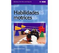 Habilidades motrices: 557 (Biblioteca Temática del Deporte)