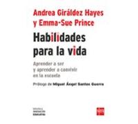 Habilidades Para La Vida: Aprender A Ser Y Aprender A Convivir En La E