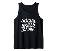 Habilidades sociales Cargando Mensajes de Texto Divertidos Citas Divertidas de Humor Camiseta sin Mangas
