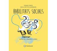 Habilitats socials (Col·lecció Grans eines per a petits guerrers): 4