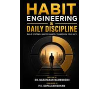 HABIT ENGINEERING & DAILY DISCIPLINE: The Practical System to Break Bad Patterns and Build a Powerful Life (self help)