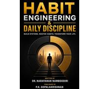 HABIT ENGINEERING & DAILY DISCIPLINE: The Practical System to Break Bad Patterns and Build a Powerful Life (self help)