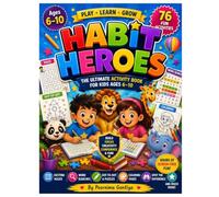 Habit Heroes: The Ultimate Activity Book for Kids Ages 6-10