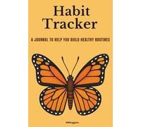 Habit Tracker: A Journal to Help You Build Healthy RoutinesMonthly Habit Tracker Journal to Build Healthy Routines, Practice Self-Care, and Achieve ... Guided Journaling & Motivation | Gift