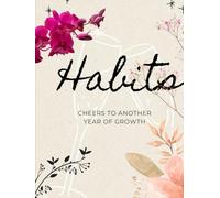 Habit Tracker Journal- 12 Months Undated Daily Weekly & Monthly Period Habit Tracker Journal, Floral, Writable Goals Habits Track and Self Care Office Supplies. 8"x10"