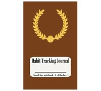 habit tracker journal: Habits change on an atomic level