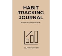 Habit Tracking Journal: 90-Day Guided Planner for Women
