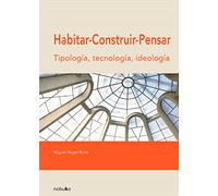 Habitar, Construir, Pensar