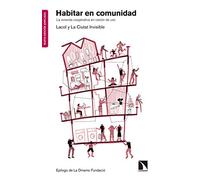 Habitar en comunidad - Nueva edición ampliada: La vivienda cooperativa en cesión de uso: 763 (Mayor)