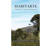 HABITARTE: Movimiento. Asombro. Permanencia.