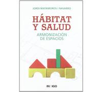 Habitat y salud - armonizacion de espacios (SIN COLECCION)