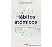 Hábitos atómicos: cambios pequeños, resultados extraordinarios