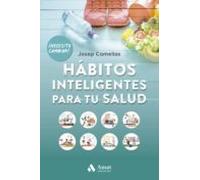 Hábitos inteligentes para tu salud NE