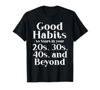Habits for 20s 30s 40s and Beyond Life Journey Funny Vintage Camiseta
