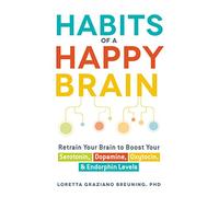 Habits Of A Happy Brain