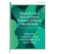 Habits of a Successful Young String Musician 2. Cello Solo.